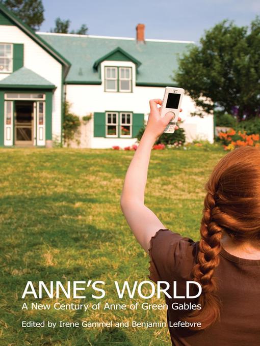 Title details for Anne's World by Irene Gammel - Available